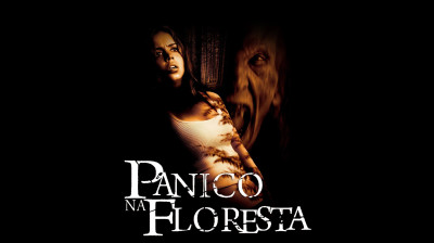 Pânico na Floresta (2003) - Terror, Thriller