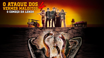 O Ataque dos Vermes Malditos 4: O Começo da Lenda (2004) - Ação, Comédia, Terror, Faroeste