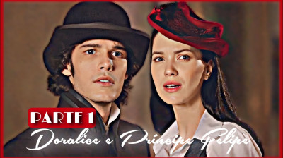 HISTÓRIA DE DORALICE E FELIPE - Parte 1