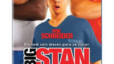 Big Stan Arrebentando na Prisão (2007)
