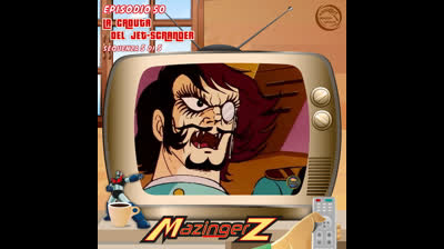Mazinger Z | 50 | 05/05
