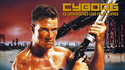 Cyborg: O Dragão do Futuro (1989) - Ficção científica, Ação, Thriller, Aventura